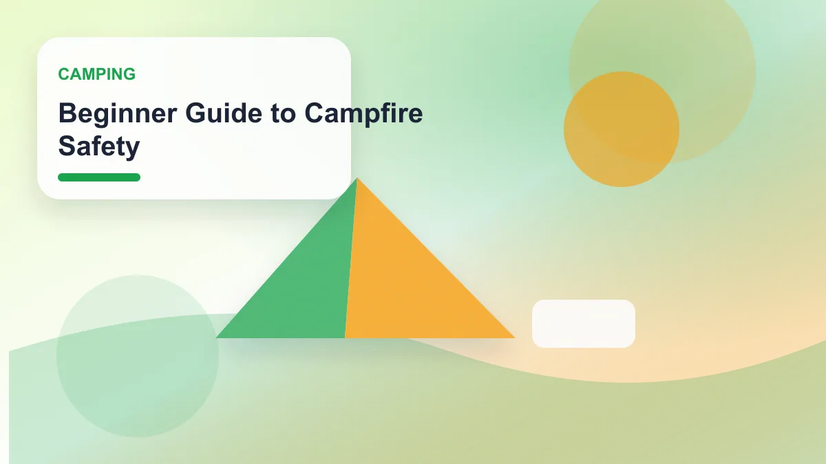 Beginner Guide to Campfire Safety realistic editorial image for GuideTo Camping