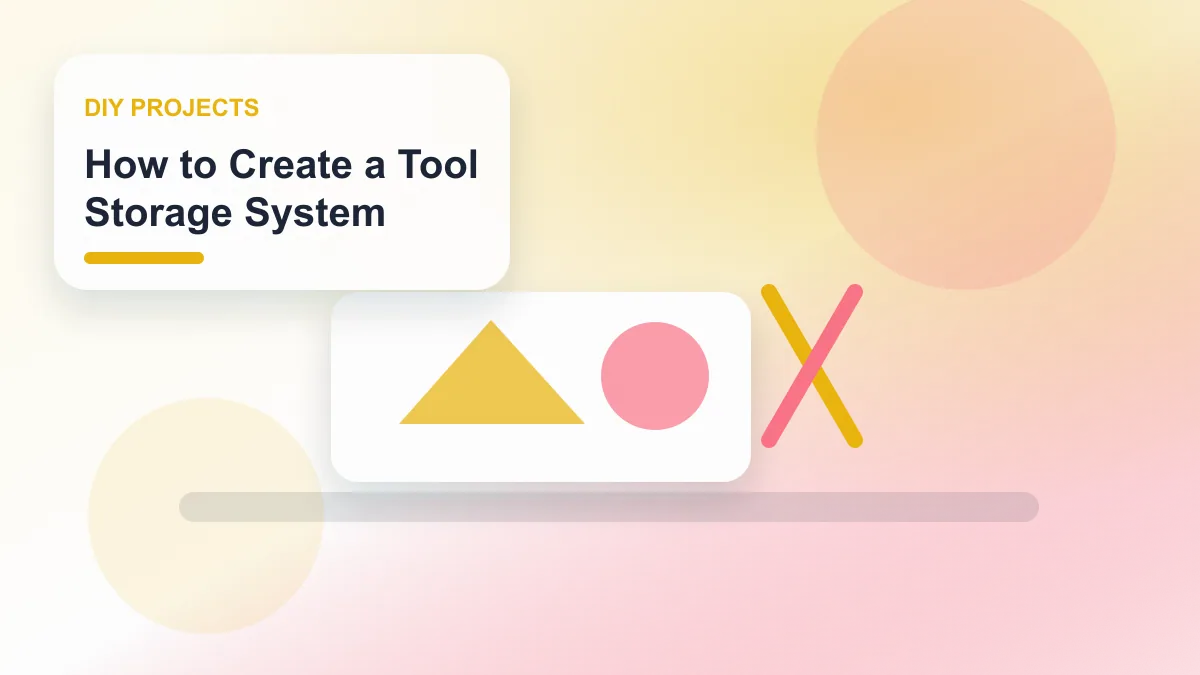 How to Create a Tool Storage System realistic editorial image for GuideTo DIY Projects