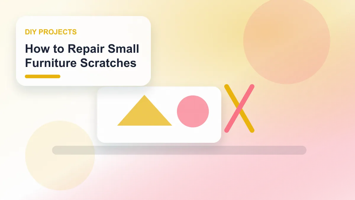 How to Repair Small Furniture Scratches realistic editorial image for GuideTo DIY Projects