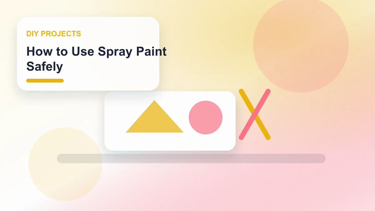 How to Use Spray Paint Safely realistic editorial image for GuideTo DIY Projects