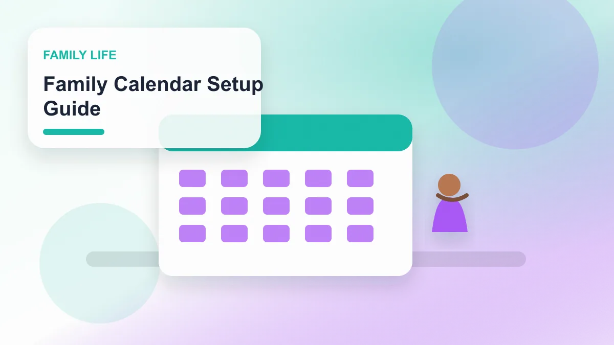 Family Calendar Setup Guide realistic editorial image for GuideTo Family Life