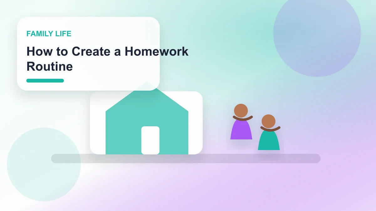 How to Create a Homework Routine realistic editorial image for GuideTo Family Life