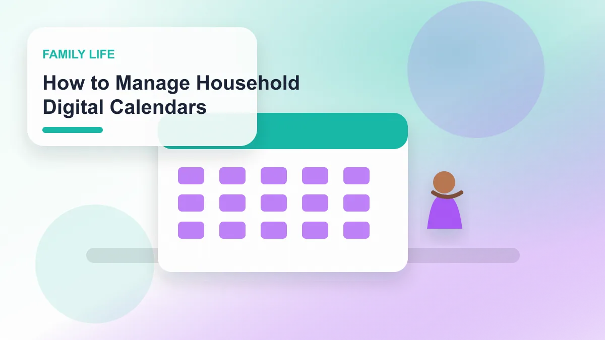 How to Manage Household Digital Calendars realistic editorial image for GuideTo Family Life