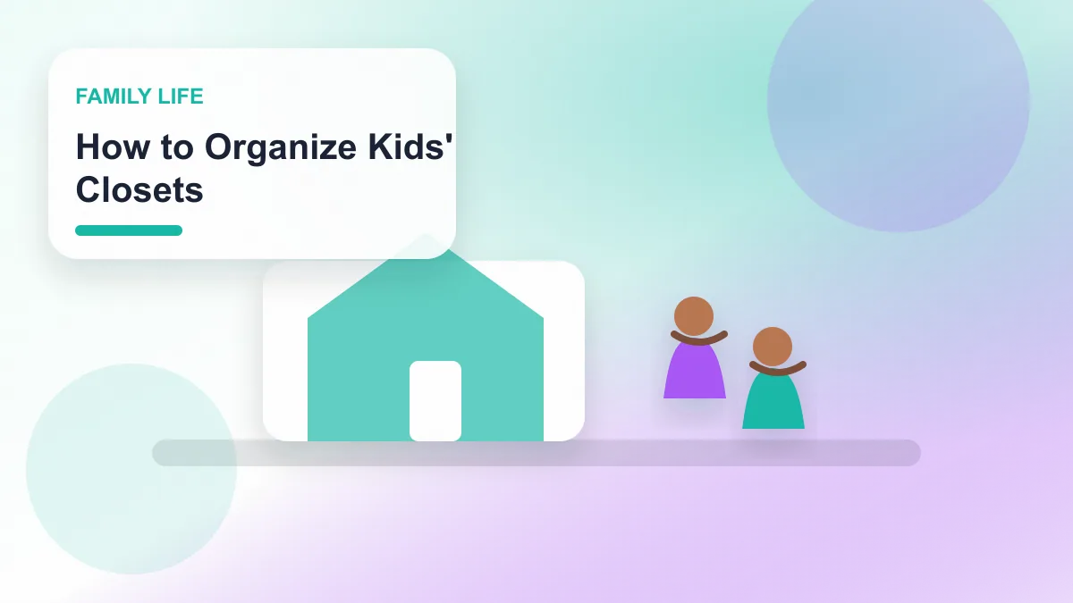 How to Organize Kids' Closets realistic editorial image for GuideTo Family Life