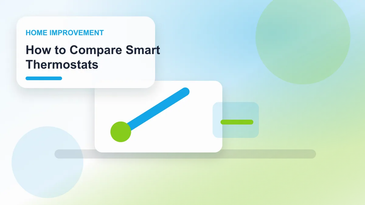 How to Compare Smart Thermostats realistic editorial image for GuideTo Home Improvement