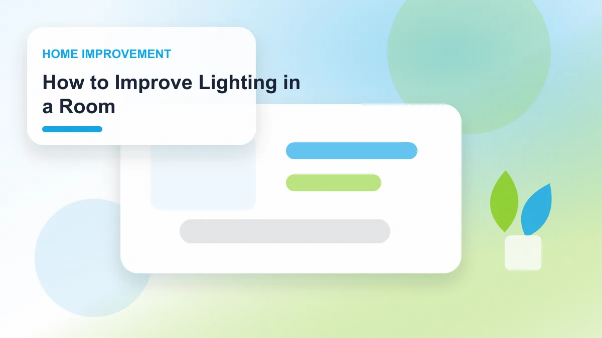 How to Improve Lighting in a Room realistic editorial image for GuideTo Home Improvement
