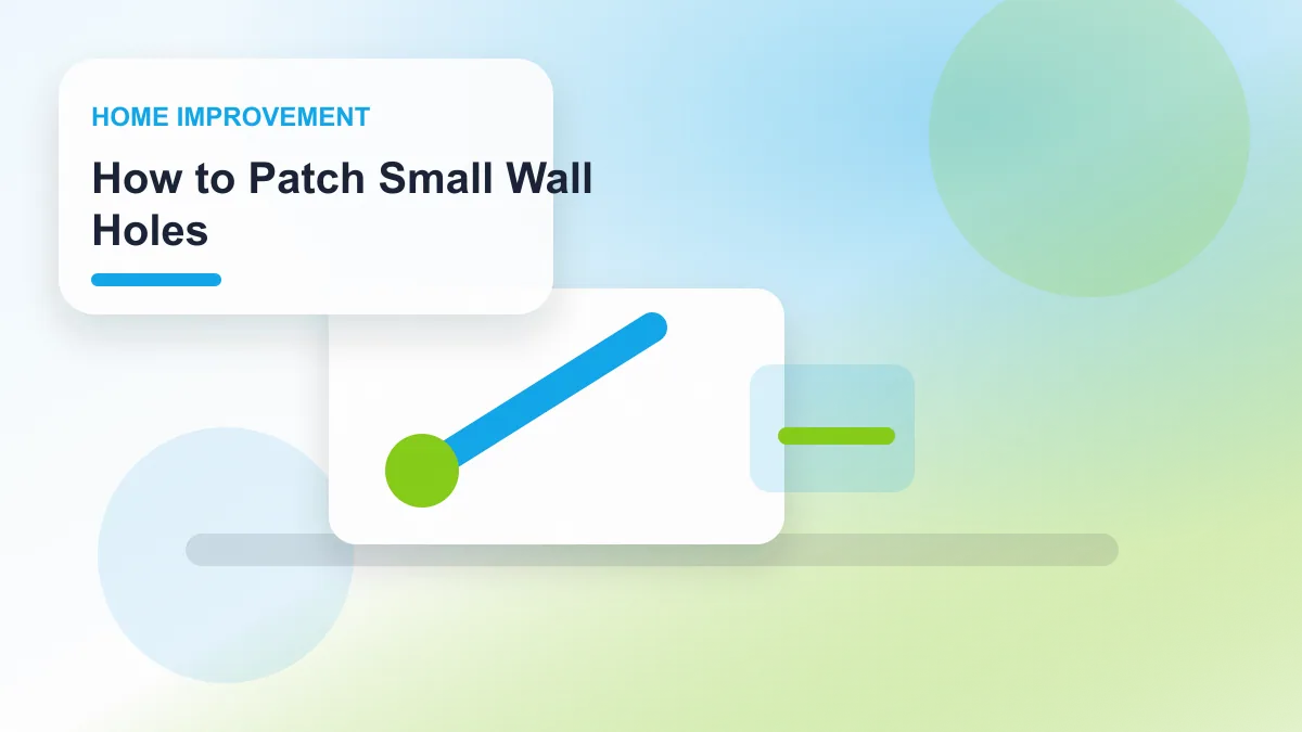 How to Patch Small Wall Holes realistic editorial image for GuideTo Home Improvement