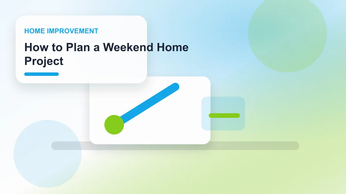 How to Plan a Weekend Home Project realistic editorial image for GuideTo Home Improvement