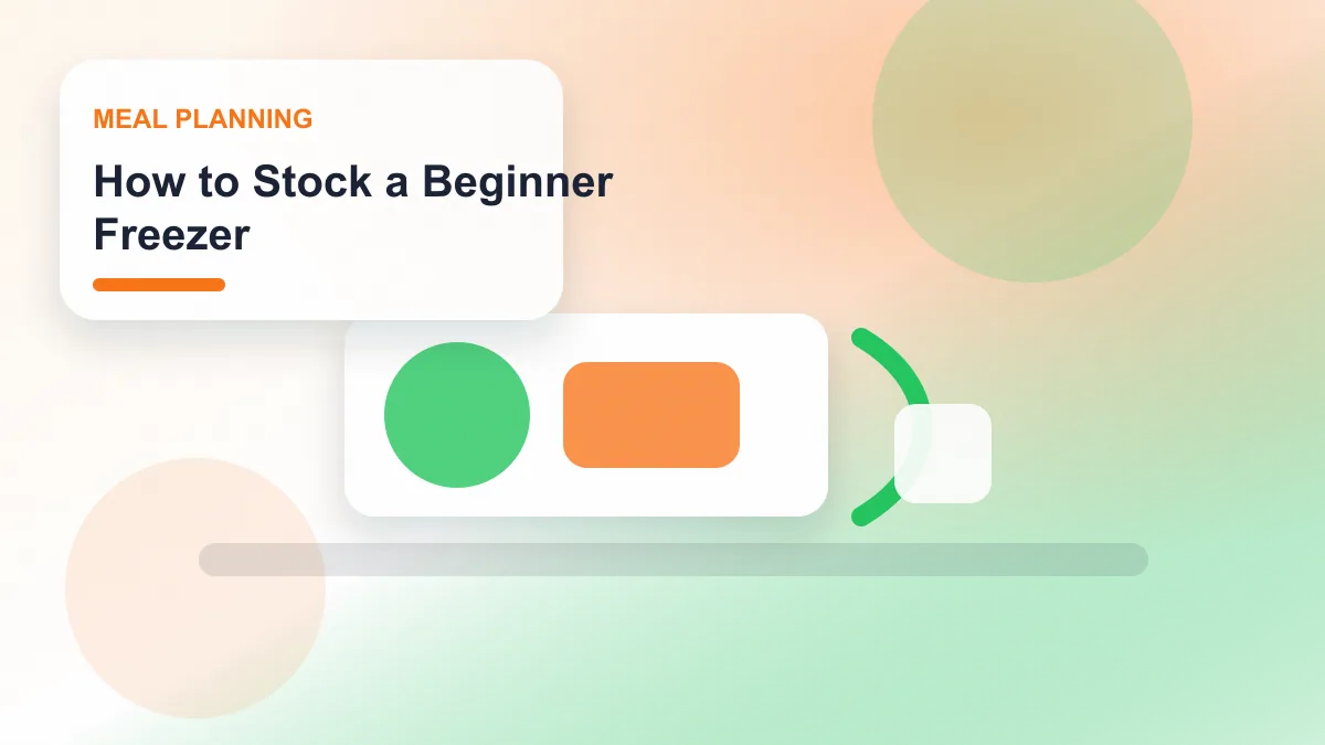 How to Stock a Beginner Freezer realistic editorial image for GuideTo Meal Planning