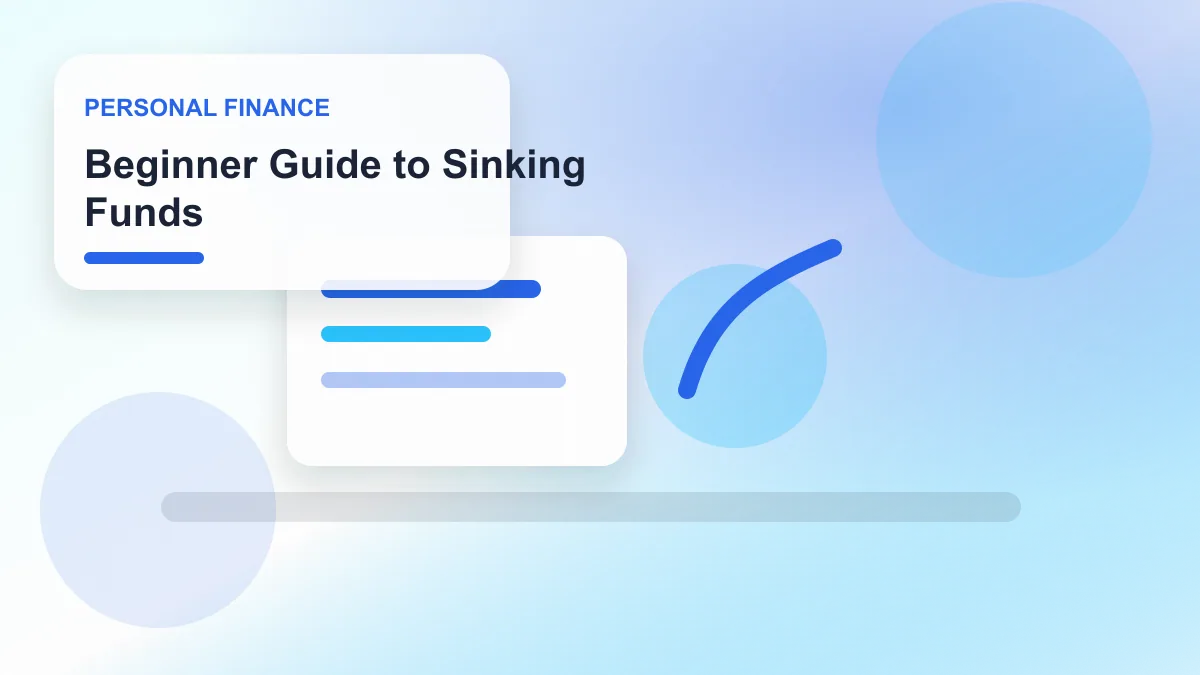 Beginner Guide to Sinking Funds realistic editorial image for GuideTo Personal Finance
