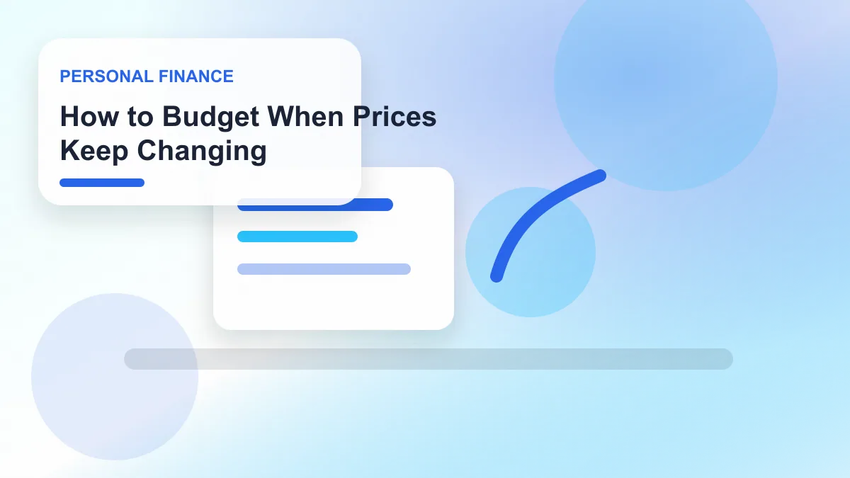 How to Budget When Prices Keep Changing realistic editorial image for GuideTo Personal Finance