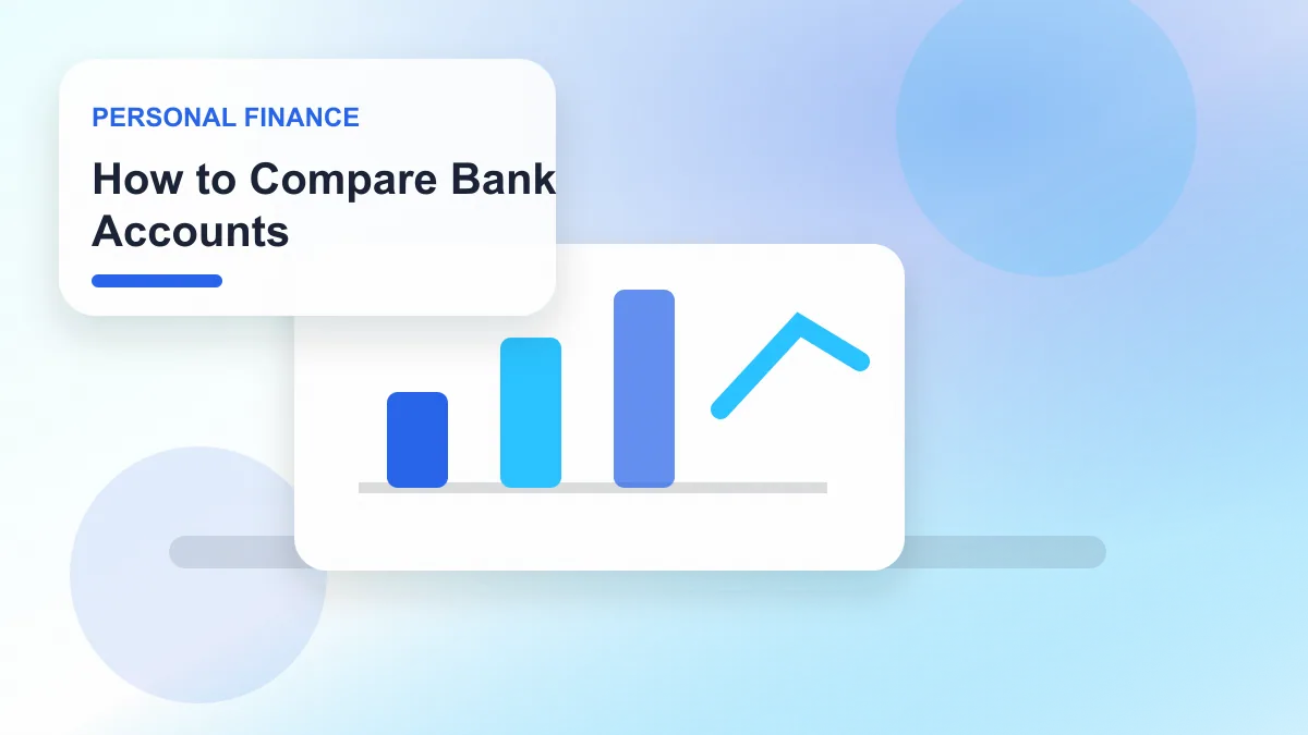 How to Compare Bank Accounts realistic editorial image for GuideTo Personal Finance