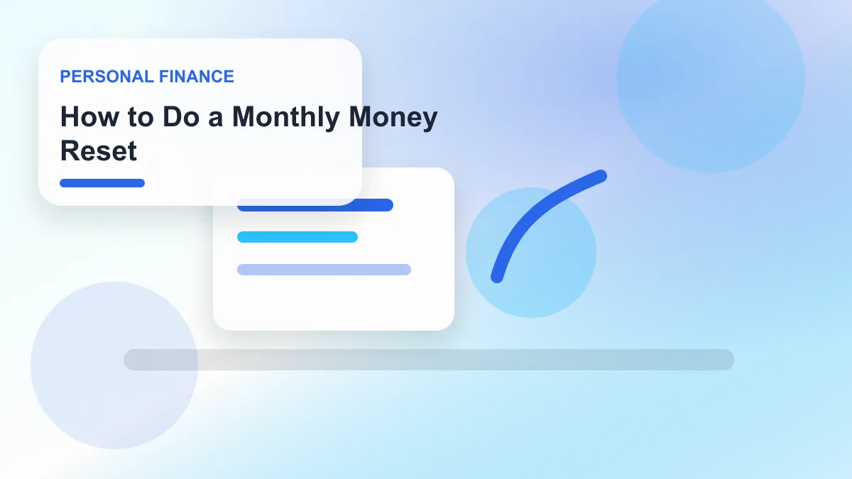 How to Do a Monthly Money Reset realistic editorial image for GuideTo Personal Finance