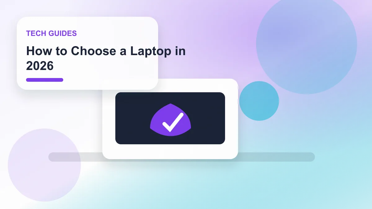 How to Choose a Laptop in 2026 realistic editorial image for GuideTo Tech Guides