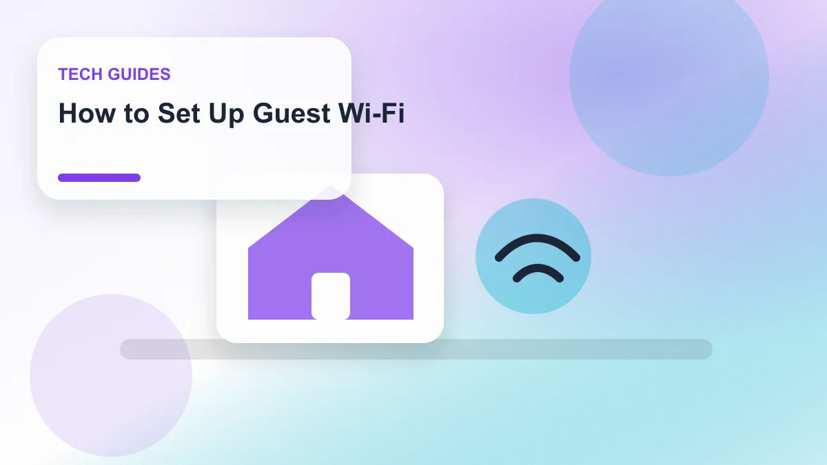 How to Set Up Guest Wi-Fi realistic editorial image for GuideTo Tech Guides