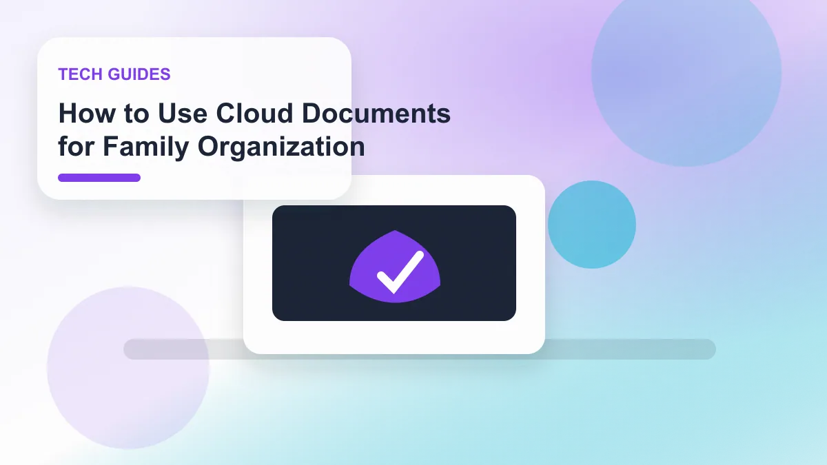 How to Use Cloud Documents for Family Organization realistic editorial image for GuideTo Tech Guides