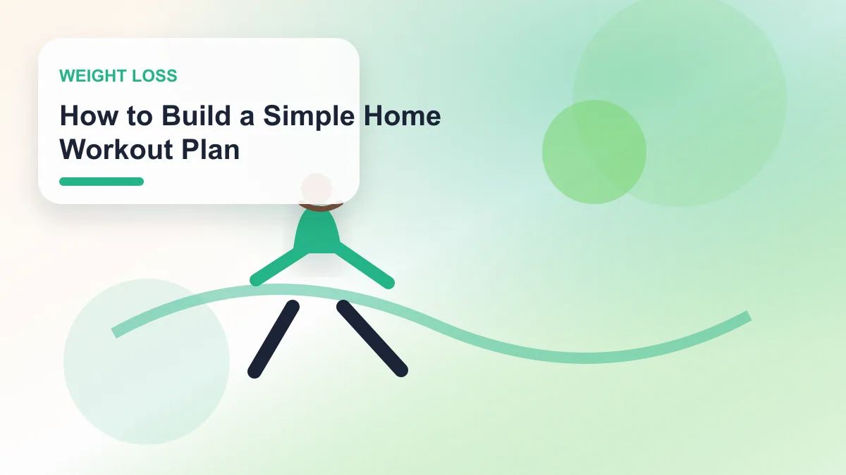 How to Build a Simple Home Workout Plan realistic editorial image for GuideTo Weight Loss