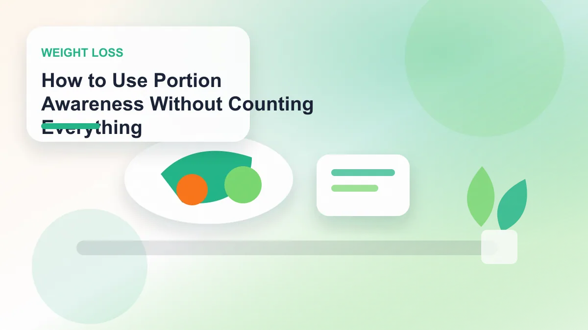 How to Use Portion Awareness Without Counting Everything realistic editorial image for GuideTo Weight Loss
