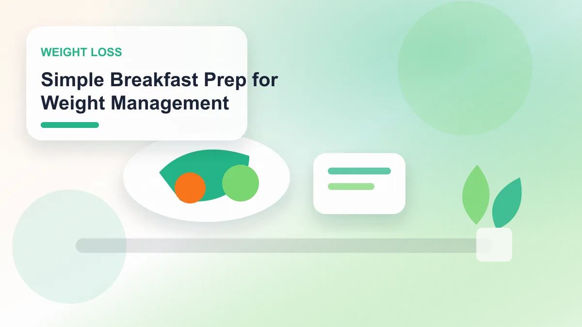 Simple Breakfast Prep for Weight Management realistic editorial image for GuideTo Weight Loss
