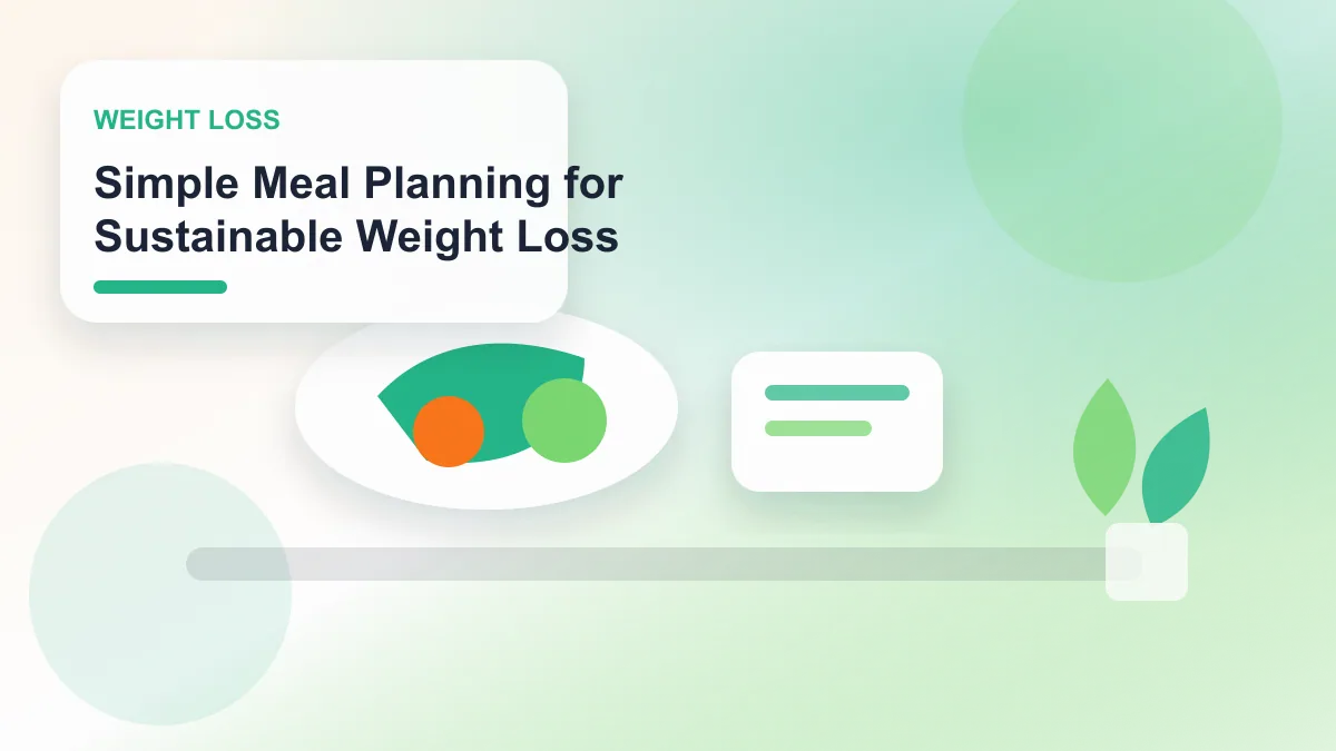 Simple Meal Planning for Sustainable Weight Loss realistic editorial image for GuideTo Weight Loss